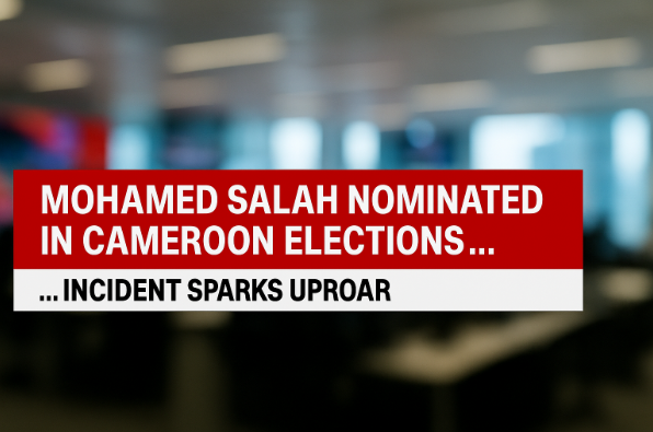 Mohamed Salah Nominated in Cameroon Elections… Incident Sparks Uproar